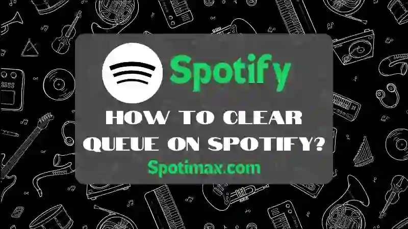 How to clear queue spotify | how to queue songs on spotify featured photo with unique logo