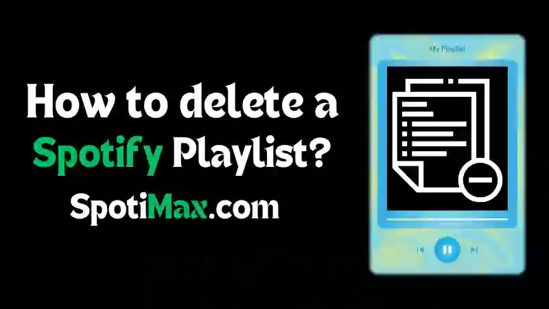 How to delete a playlist on Spotify Featured photo 28 with graphics